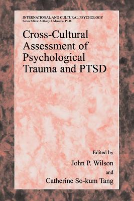 Cross-Cultural Assessment of Psychological Trauma and PTSD word格式下载