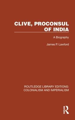 预订 Clive, Proconsul of India