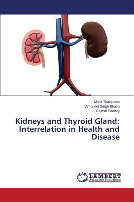 预订Kidneys and Thyroid Gland: Interrelation in Heal