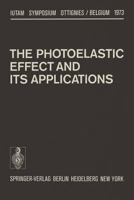 预订 The Photoelastic Effect and Its Applications: S