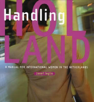 预订 handling holland: a manual for international wo