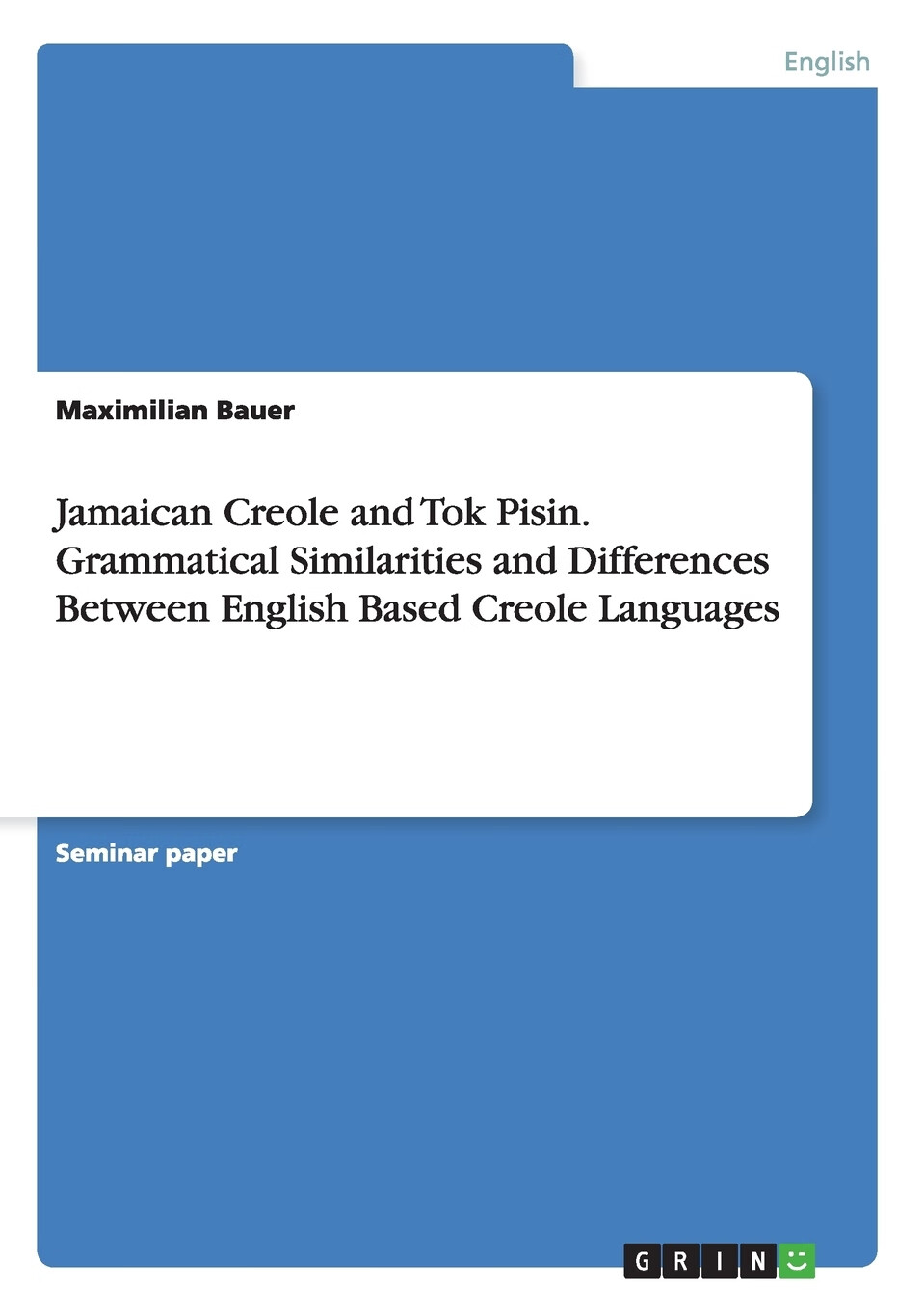预售 按需印刷 jamaican creole and tok pisin.