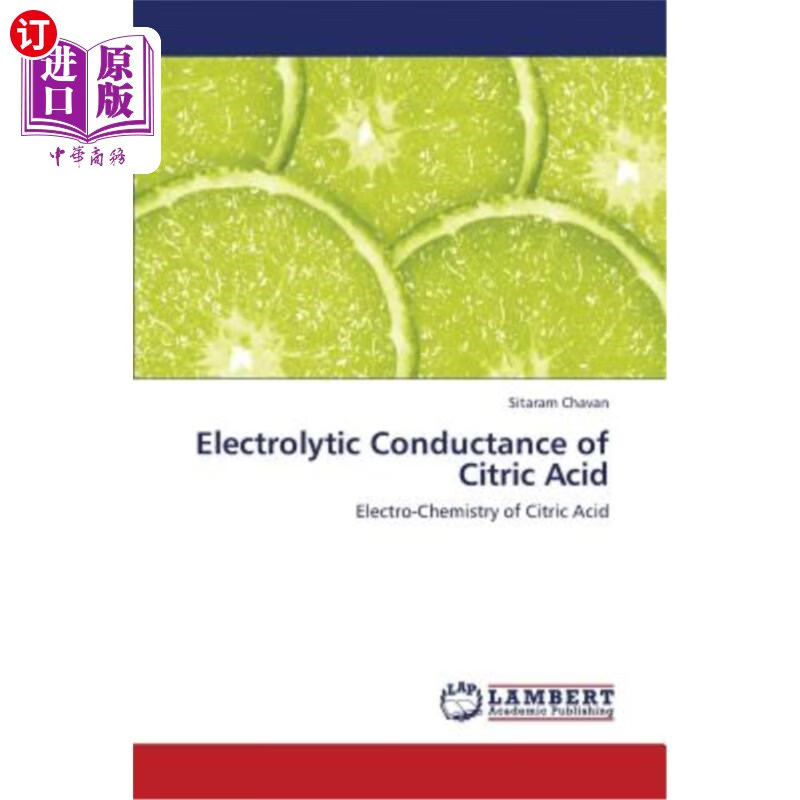海外直订electrolytic conductance of citric acid 柠檬酸的电解电导
