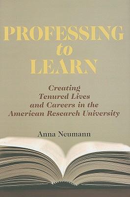预订 professing to learn: creating tenured lives and