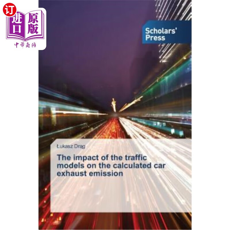 海外直订the impact of the traffic models on the calculated car