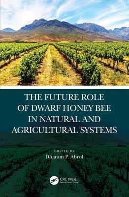 预订 The Future Role of Dwarf Honey Bee in Natural and Agricultural Systems