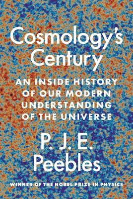 预订 cosmologys century: an inside history of our mo