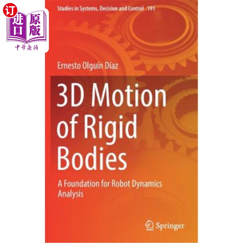 海外直订3d motion of rigid bodies: a foundation for robot
