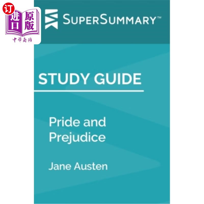 【中商海外直订】Study Guide: Pride and Prejudice by Jane Austen (SuperSummary) 学习指南：简·奥斯汀的《傲慢与偏见》（超级摘要）