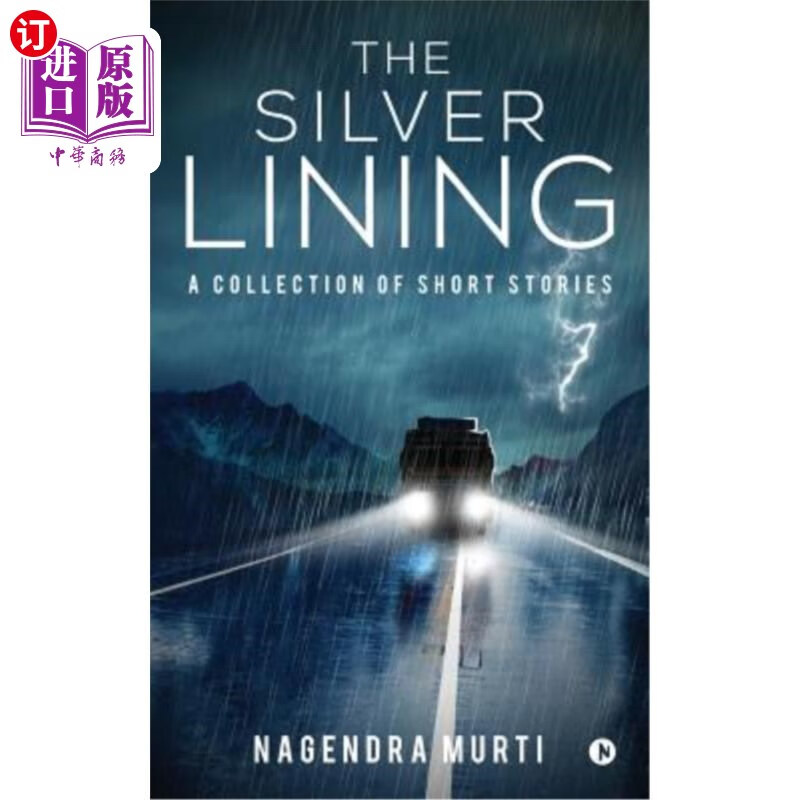 海外直订the silver lining: a collection of short stories 《一线