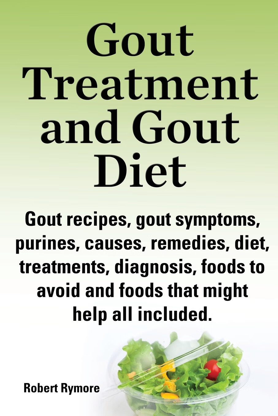 【预售 按需印刷】gout treatment and gout diet. gout recipes, gou
