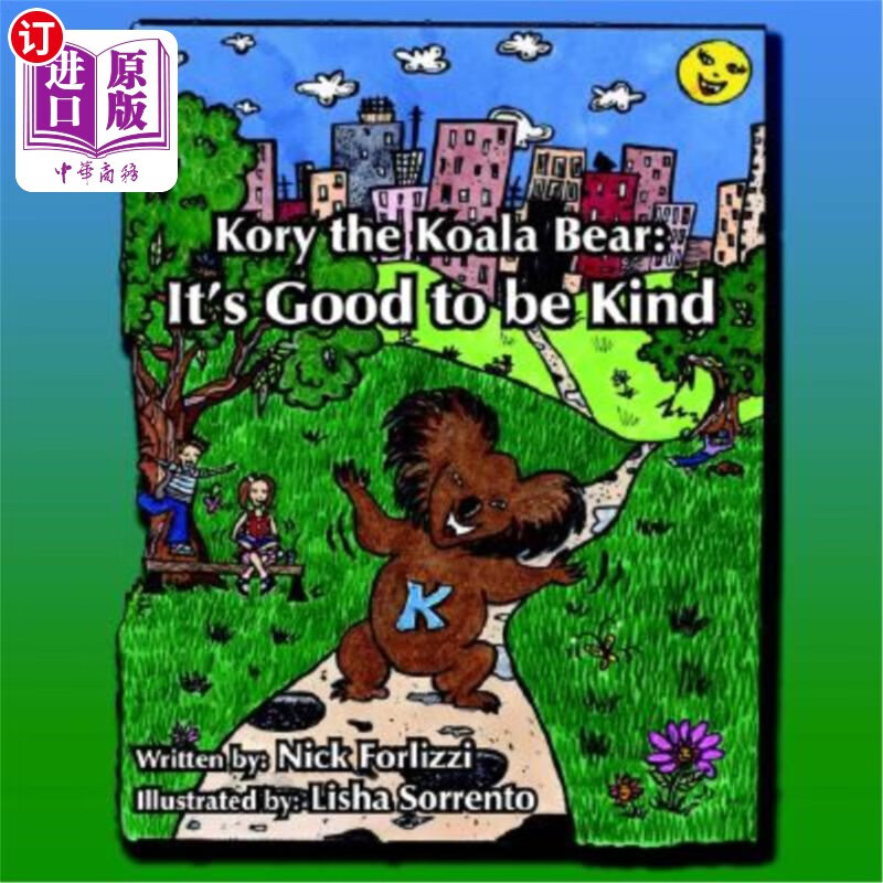 海外直订kory the koala bear: its good to be kind 考拉熊科里