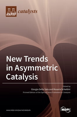 预订 New Trends in Asymmetric Catalysis