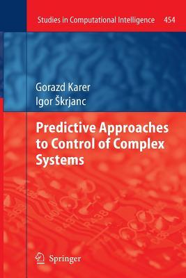 预订Predictive Approaches to Control of Complex Syst
