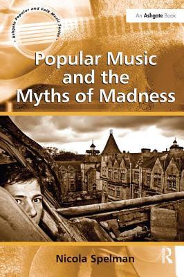 预订 高被引Popular Music and the Myths of Madness