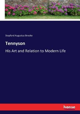 预订tennyson: his art and relation to modern life
