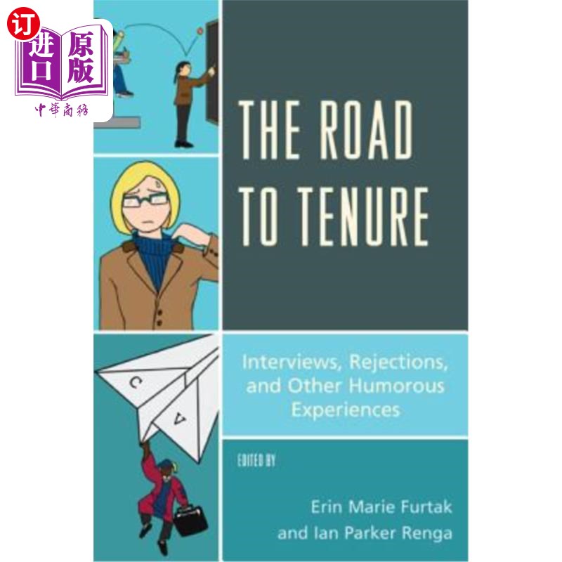 海外直订the road to tenure: interviews, rejections, and other