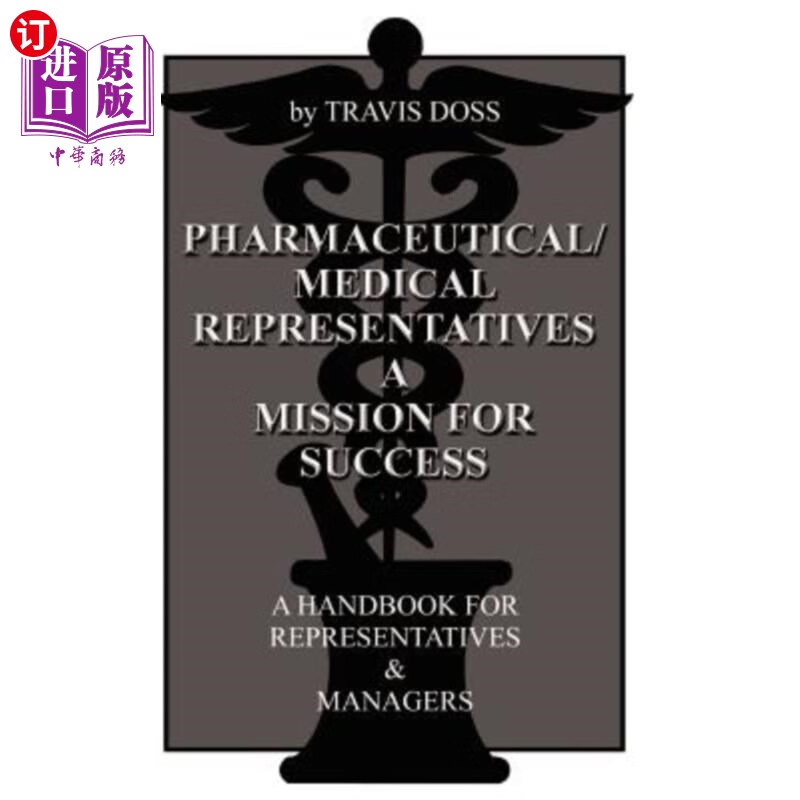 海外直订医药图书pharmaceutical/medical representatives a mission