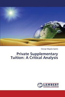 预订 private supplementary tuition: a critical analy