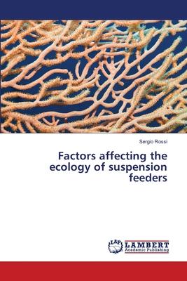 预订factors affecting the ecology of suspension feed