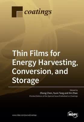 预订 Thin Films for Energy Harvesting, Conversion, a