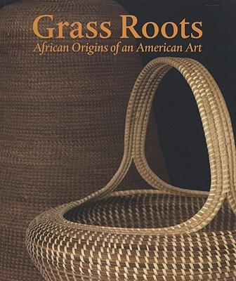 预订 grass roots: african origins of an american art