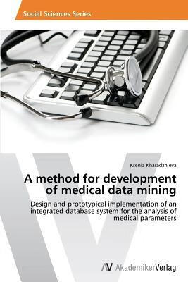 预订A Method for Development of Medical Data Mining