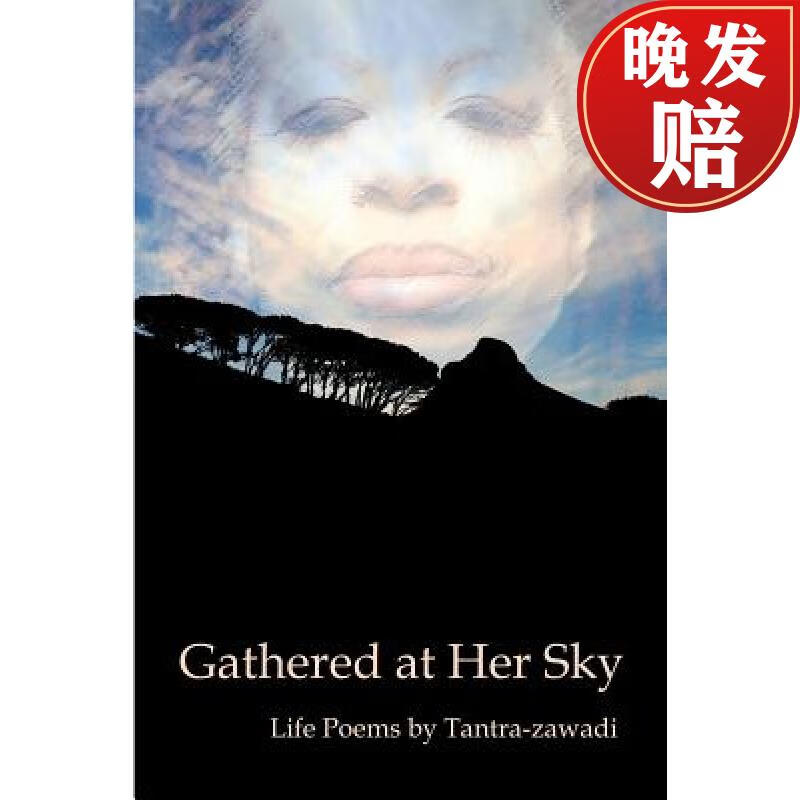 【4周达】gathered at her sky: life poems