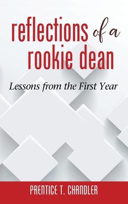 预订 reflections of a rookie dean: lessons from the