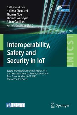 预订Interoperability, Safety and Security in Iot: Se
