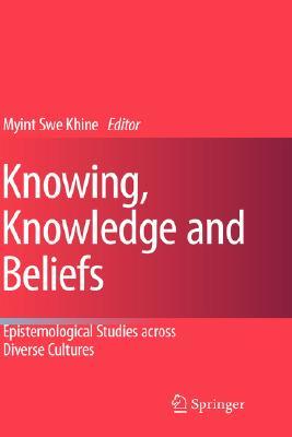 预订 knowing, knowledge and beliefs: epistemological
