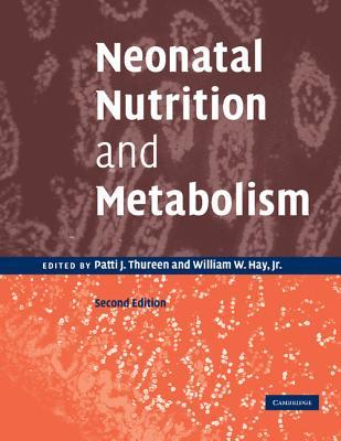 预订 neonatal nutrition and metabolism