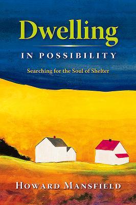 预订dwelling in possibility: searching for the soul
