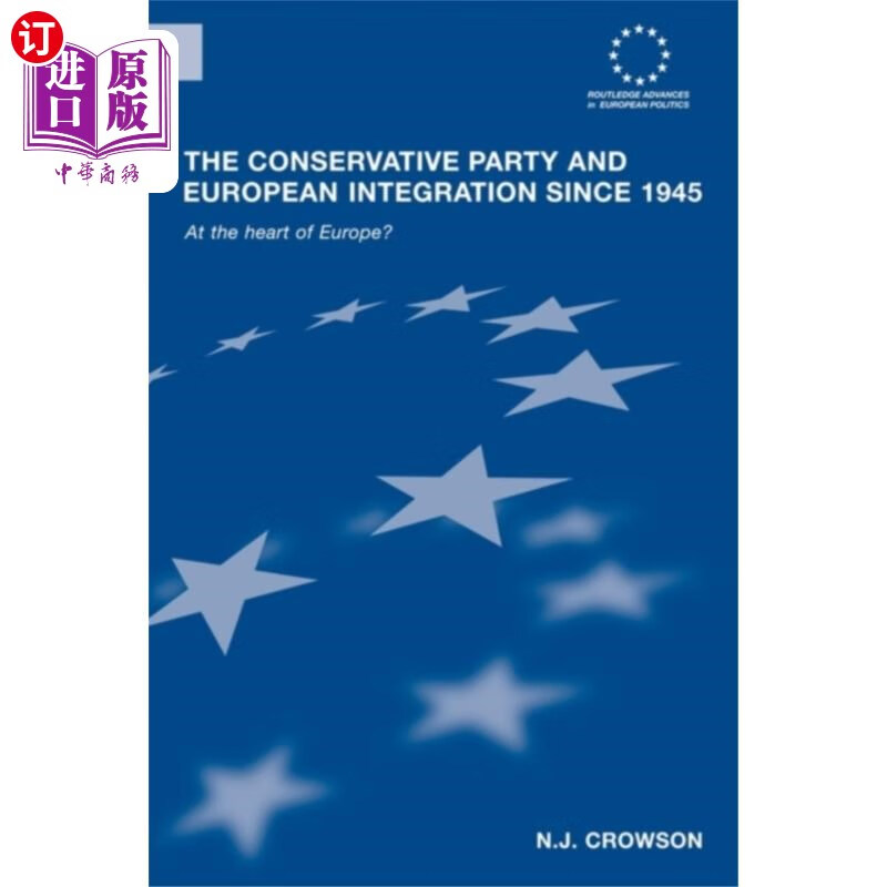 海外直订conservative party and european integration sinc.
