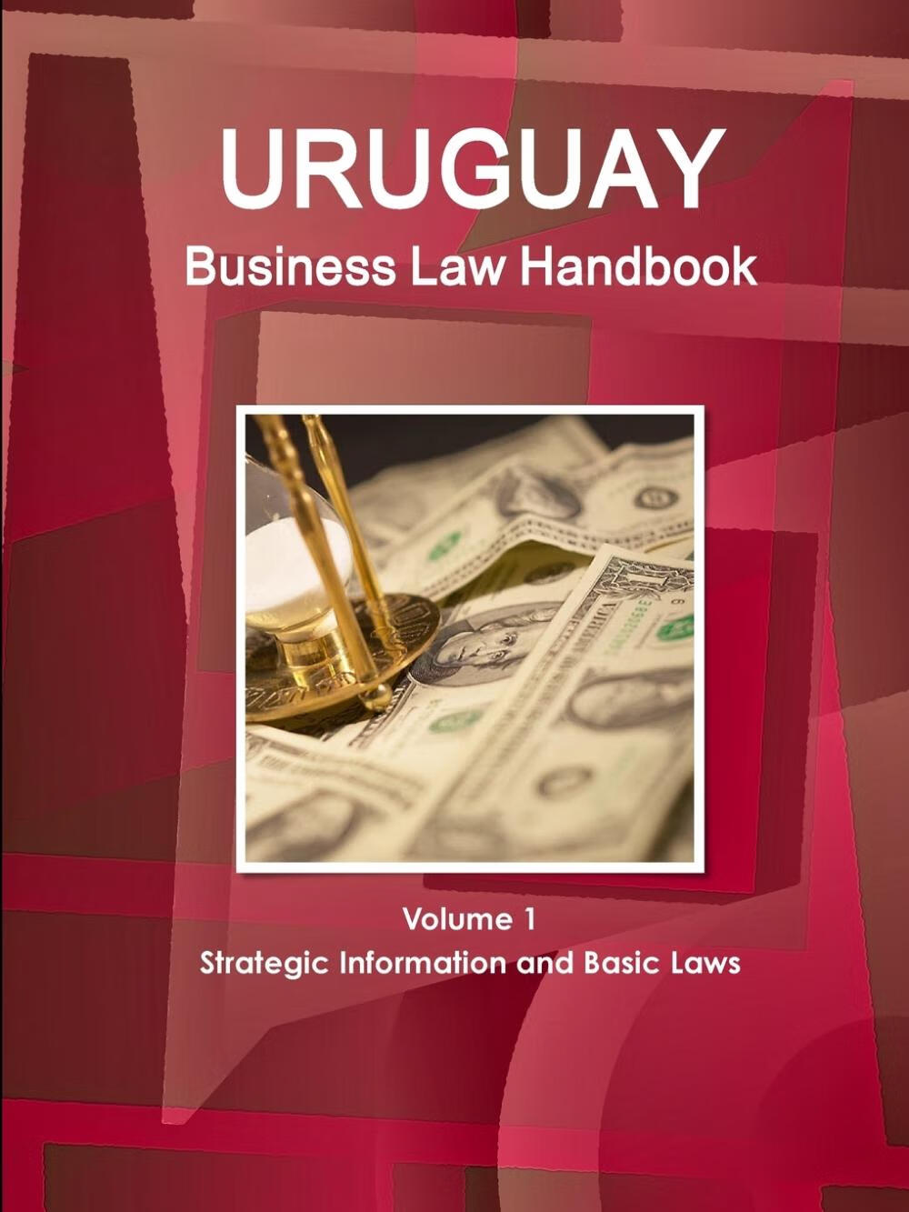 预售 按需印刷 uruguay business law handbook volume 1 strategic