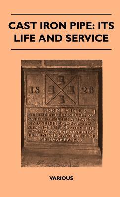 预订Cast Iron Pipe: Its Life and Service