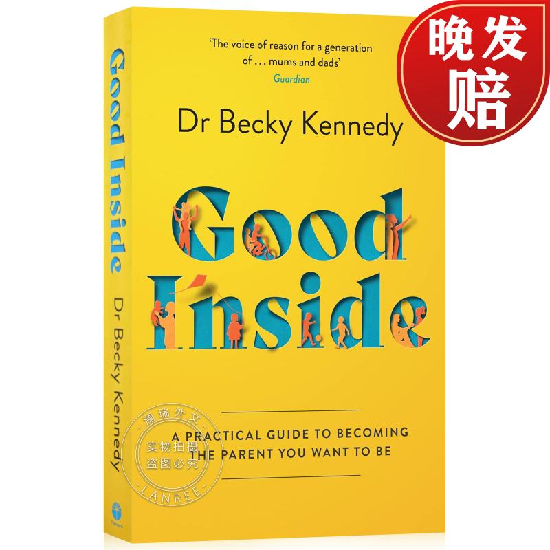预订 看见孩子 Good Inside: A Practical Guide to Becoming the Parent You Want to be使用感如何?