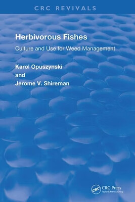 预订 Herbivorous Fishes: Culture and Use for Weed Management