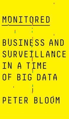 预订 monitored: business and surveillance in a time
