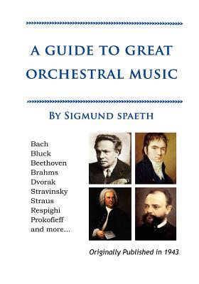 预订 A Guide to Great Orchestral Music