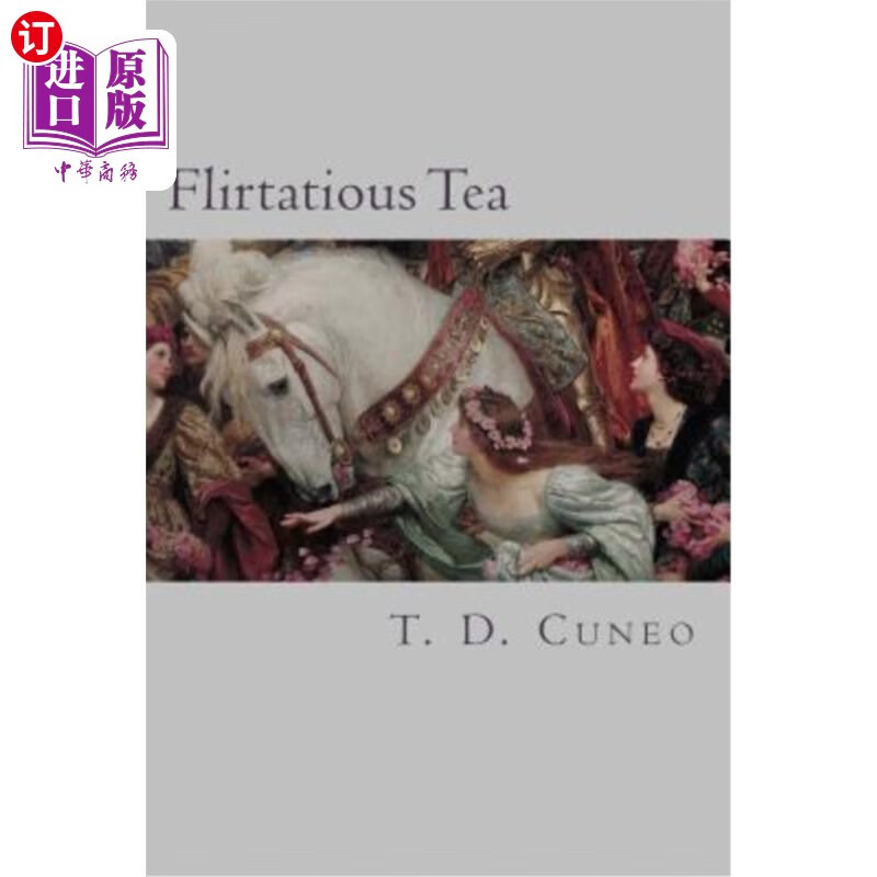 海外直订flirtatious tea 轻浮的茶