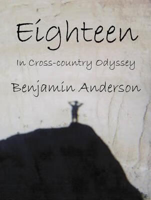 预订eighteen: in coss-country odyssey