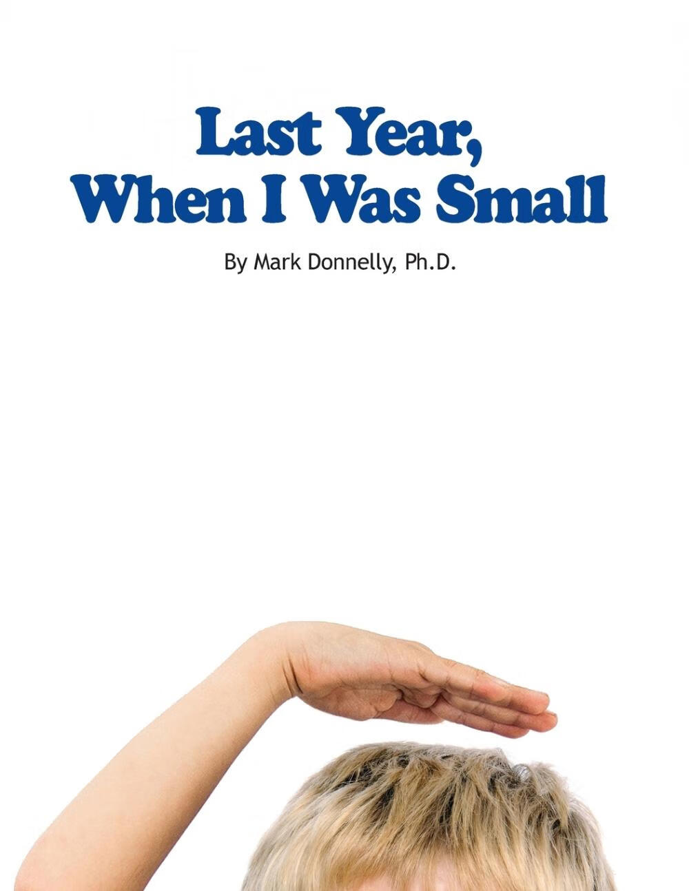 【预售 按需印刷】last year when i was small