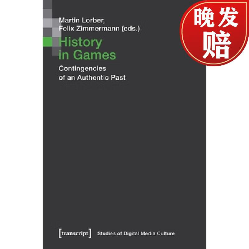 预订 history in games - contingencies of an authentic past