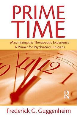 预订 高被引prime time: maximizing the therapeutic exper