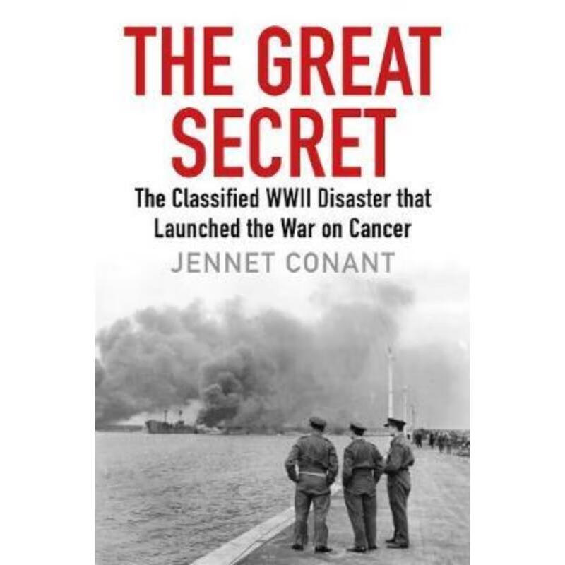 great secret:the classified world war ii disaster that launched