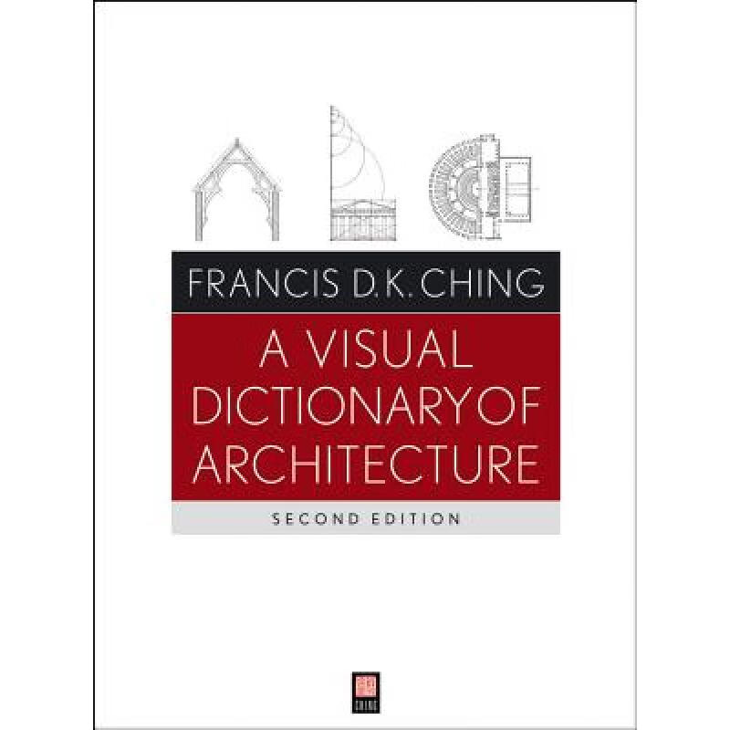预订 A Visual Dictionary Of Architecture, Second ...