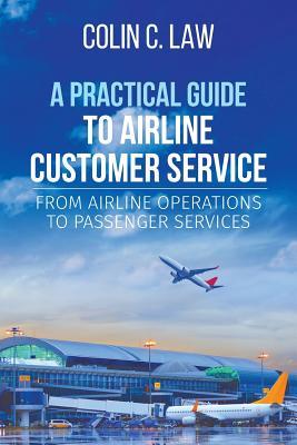预订A Practical Guide to Airline Customer Service: F