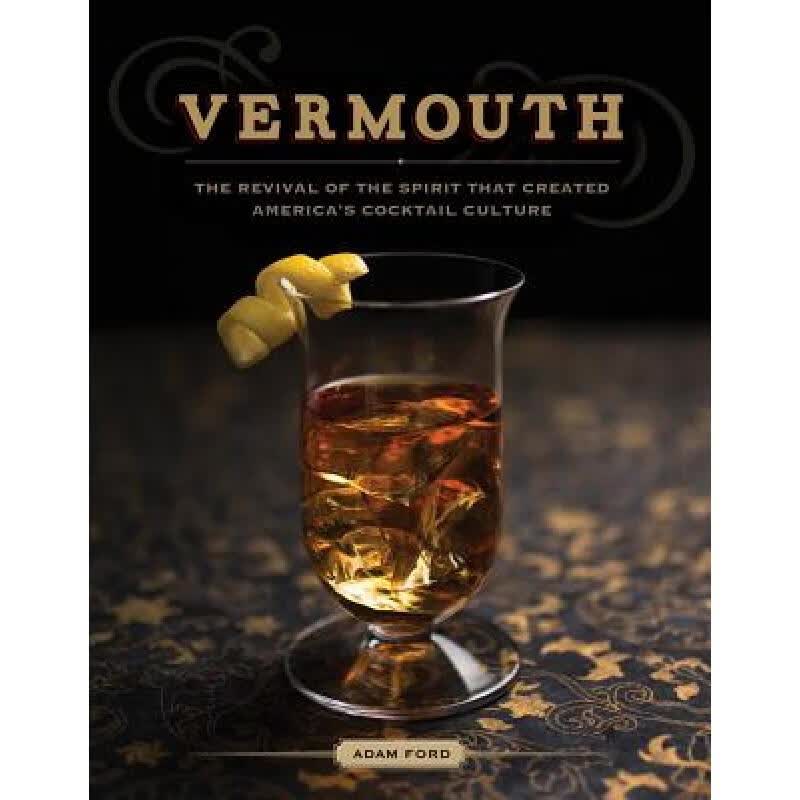 预订 Vermouth - The Revival of the Spirit That Cr...