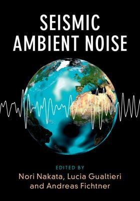 预订 Seismic Ambient Noise